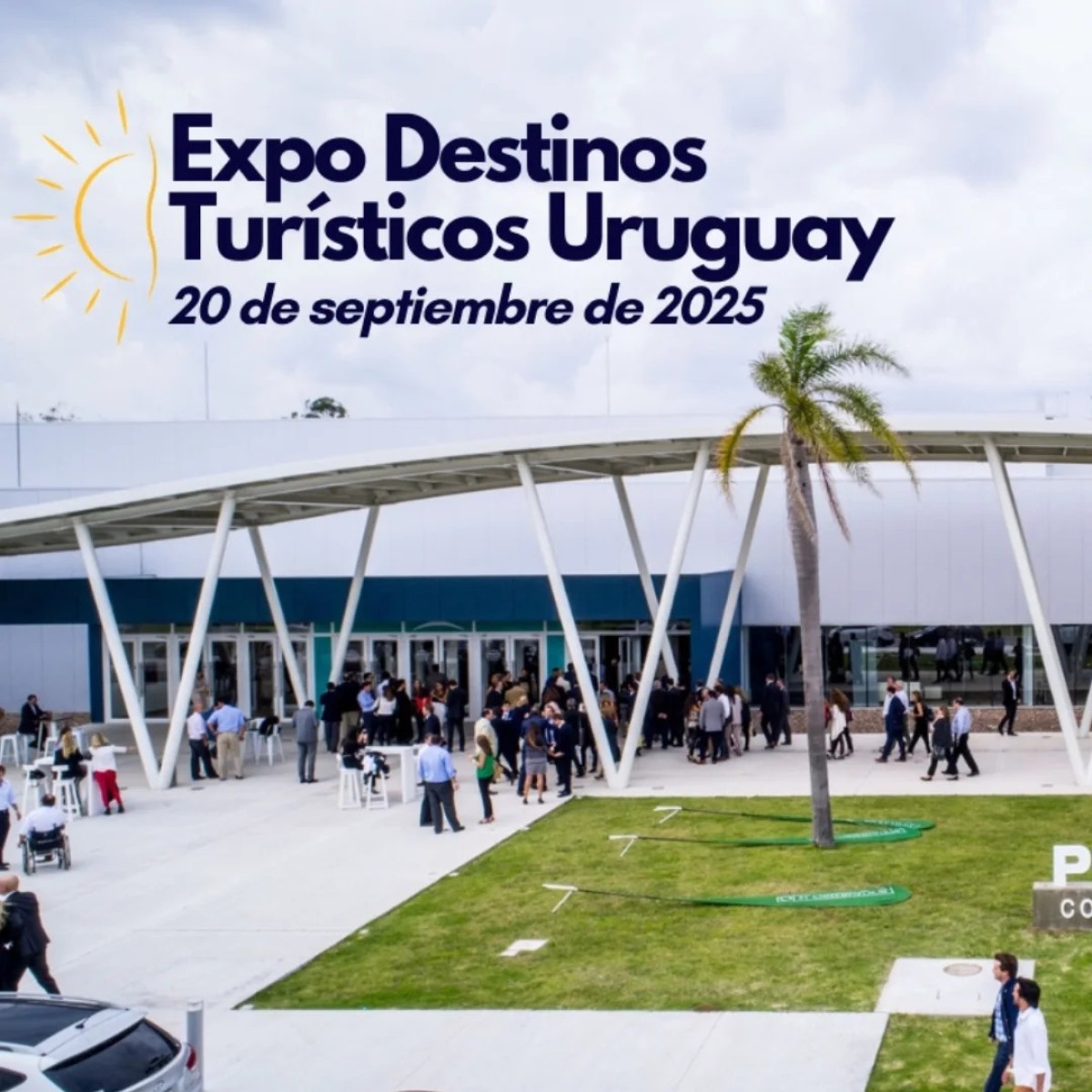 Expo Destinos Turísticos Uruguay EDT2025 &amp; EXPO+ACCESIBLE