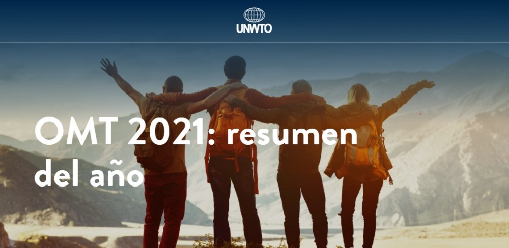 OMT - El Turismo en 2021: uni&oacute;n, resiliencia y determinaci&oacute;n