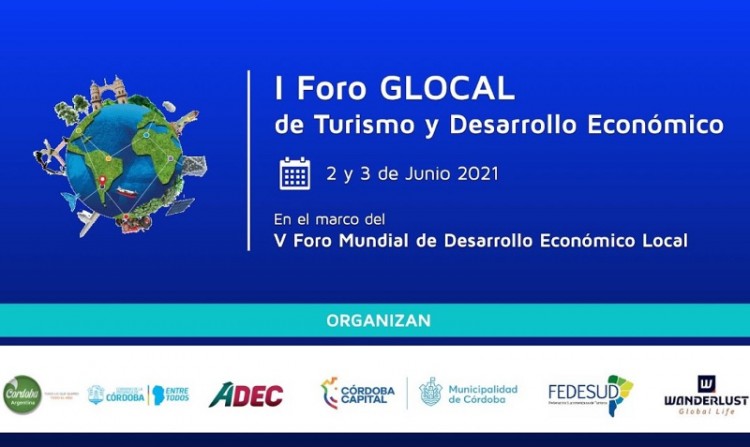 CAMTUR participar&aacute; en el I Foro GLOCAL de Turismo y Desarrollo Econ&oacute;mico