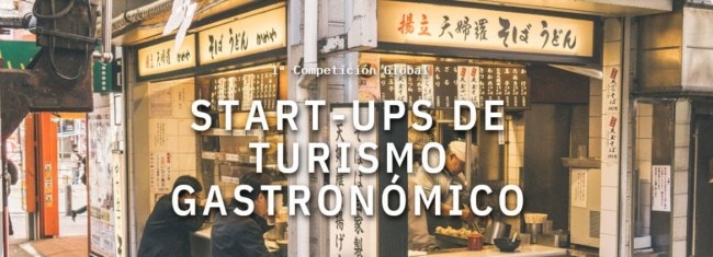 Se lanza la primera competici&oacute;n mundial de start-ups de Turismo Gastron&oacute;mico