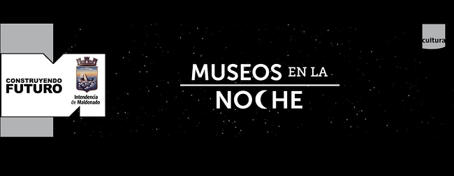 Museos en la noche en el departamento de Maldonado
