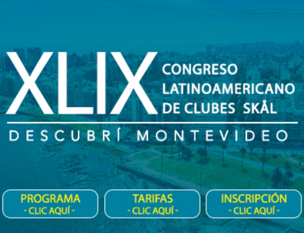 Montevideo es sede del XLIX Congreso Latinoamericano de Clubes SKÅL